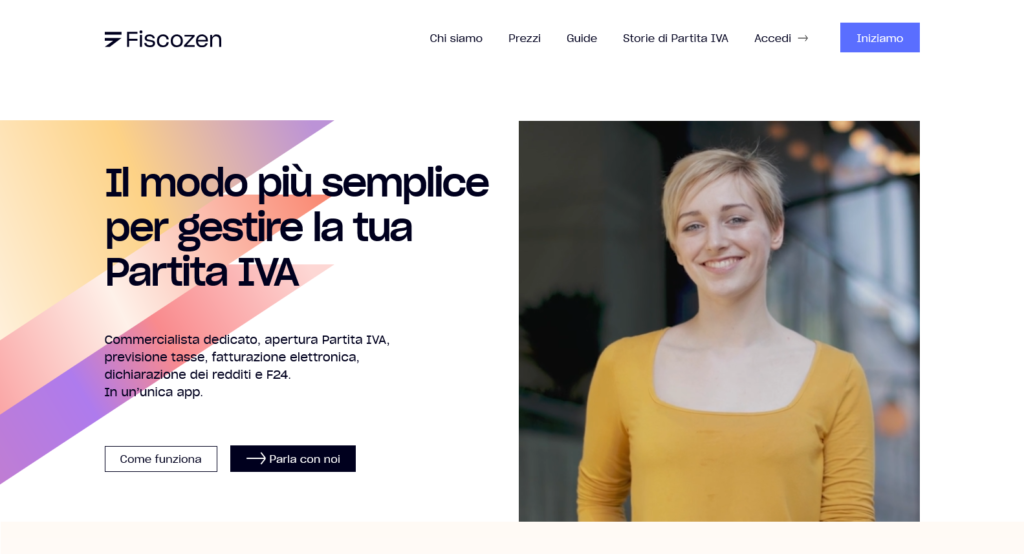 Schermata della home page di Fiscozen, un servizio online per la gestione della Partita IVA. Il design è moderno e pulito, con un titolo in grande evidenza che recita 'Il modo più semplice per gestire la tua Partita IVA'. Accanto al testo, c'è un'immagine di una donna sorridente con i capelli corti biondi e una maglia gialla. Sotto il titolo, sono elencati i servizi offerti, tra cui commercialista dedicato, apertura Partita IVA, previsione tasse e fatturazione elettronica.